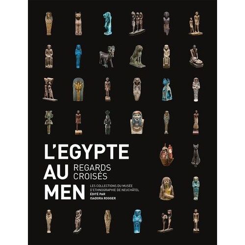 L'egypte Au Men - Regards Croisés