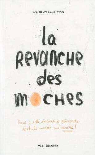 La Revanche Des Moches