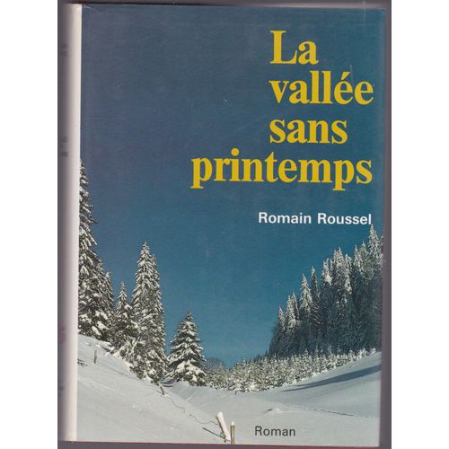 La Vallée Sans Printemps.