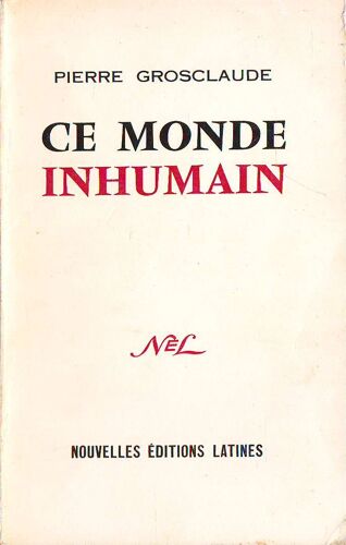 Ce Monde Inhumain