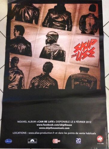 Skip The Use - Can Be Late - Affiche / Poster Envoi En Tube
