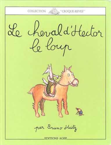 Le Cheval D'hector Le Loup