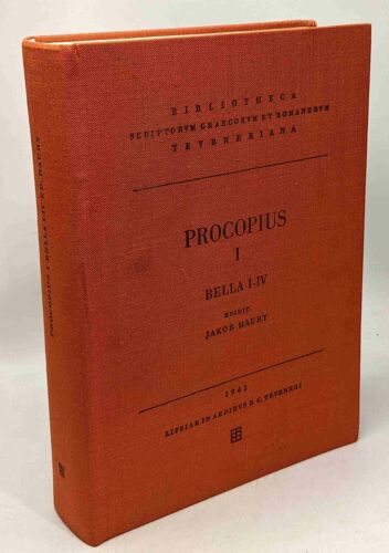 Procopius I Bella I-Iv Edidit Jakob Haury - Bibliotheca Scriptorum Graecorume Et Romanorum Teybnertana