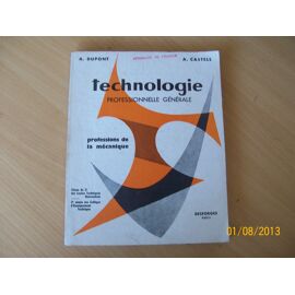 Technologie Professionnelle Generale Profession De La Mecanique Classe De 2eme Des Lycees Techniques Nationalises 3eme Annee Des Colleges D Enseignement Technique