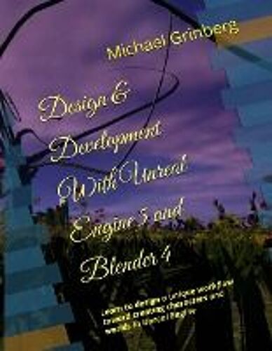 Design & Development With Unreal Engine 5 & Blender