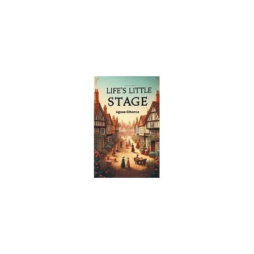Life's Little Stage