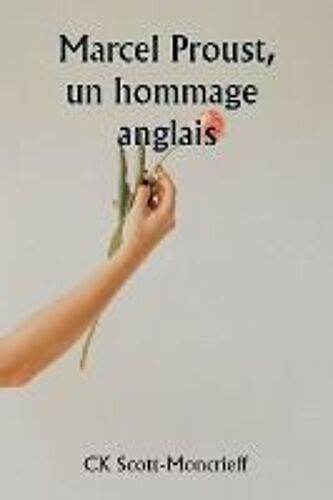 Marcel Proust, Un Hommage Anglais