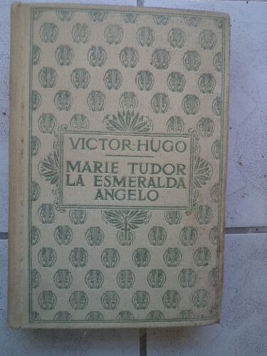 Marie Tudor La Esmeralda Angelo