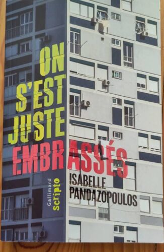 On S'est Juste Embrassés, Isabelle Pandazopoulos, Gallimard Scripto