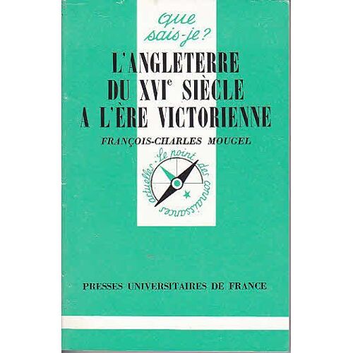 L'angleterre Du Xviii Siecle À L'ere Victorienne