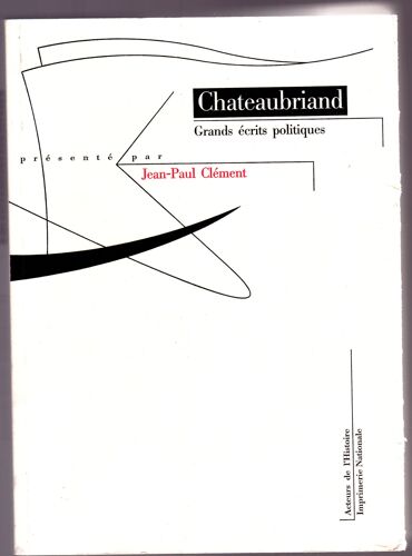 Grands Ecrits Politiques - T2