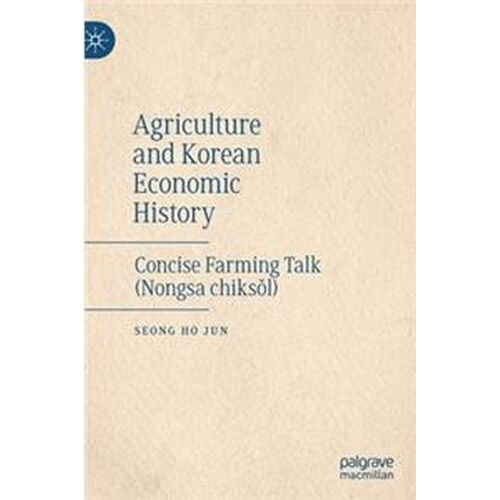 Agriculture And Korean Economic History