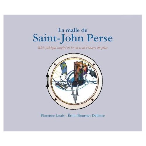 La Malle De Saint-John Perse