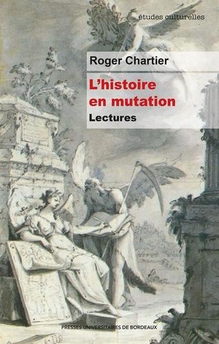 L?Histoire En Mutation - Lectures