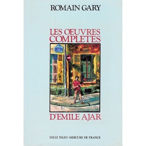 Les Oeuvres Complètes D'émile Ajar
