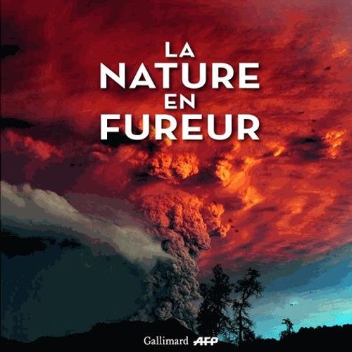 La Nature En Fureur