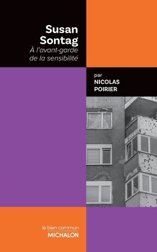 Susan Sontag - A L'avant-Garde De La Sensibilité