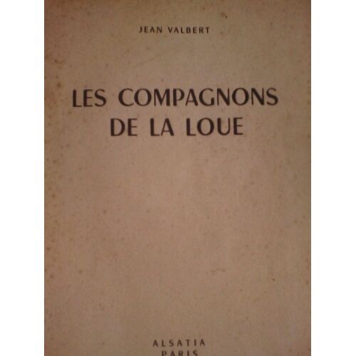 Les Compagnons De La Loue.