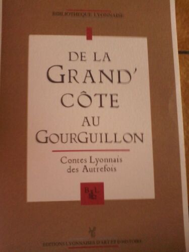 De La Grand'côte Au Gourguillon