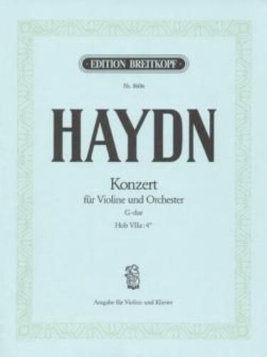Konzert Für Violine Und Orchester G-Dur Hob. Viia: 4