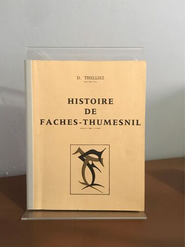 Histoire De Fâches - Thumesnil. D. Thelliez