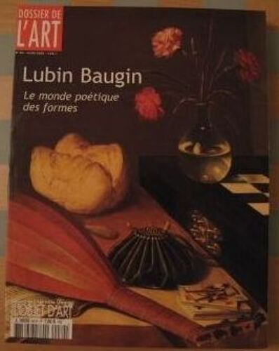 Dossier De L'art Hors Série ( L'estampille / L'objet D'art ) N° 84 : " Lubin Baugin : Le Monde Poétique Des Formes "