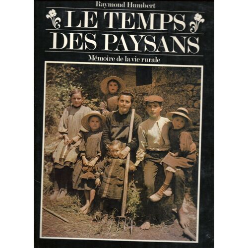 Le Temps Des Paysans