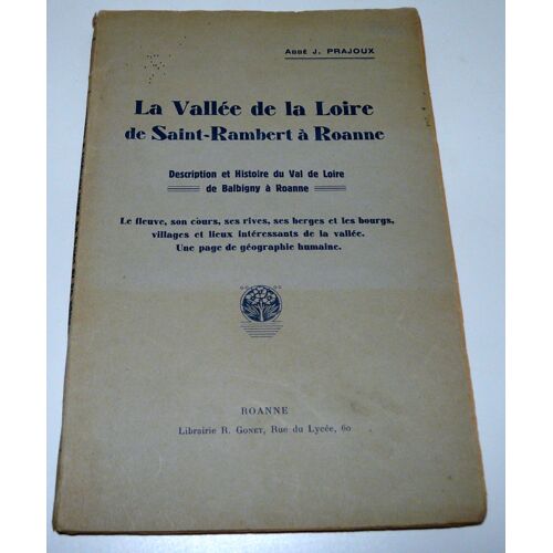 La Vallée De La Loire De Saint-Rambert À Roanne