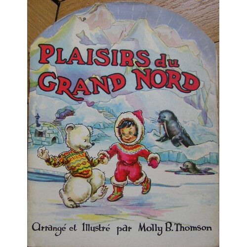 Plaisirs Du Grand Nord