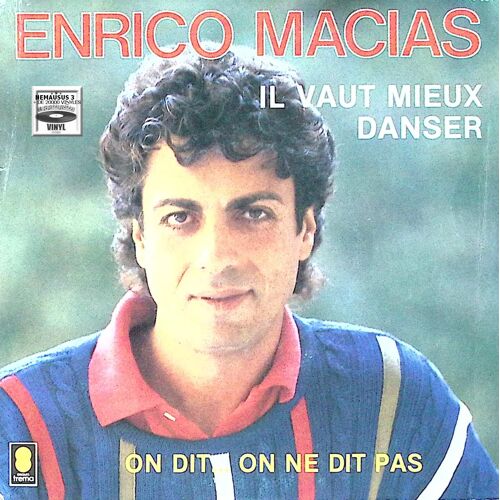 Enrico Macias - Il Vaut Mieux Danser - 1985