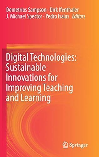 Digital Technologies: Sustainable Innovations For Improving Teaching And Learning
