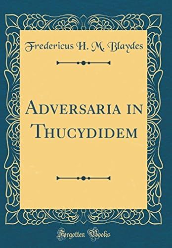Adversaria In Thucydidem (Classic Reprint)