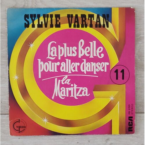 Sylvie Vartan - La Plus Belle Pour Aller Danser / La Maritza - Vinyle 45 Trs. Reissue Belgique. Chanson Française.
