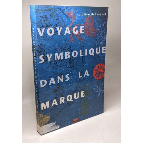 Voyage Symbolique Dans La Margue (Business-Reeks)