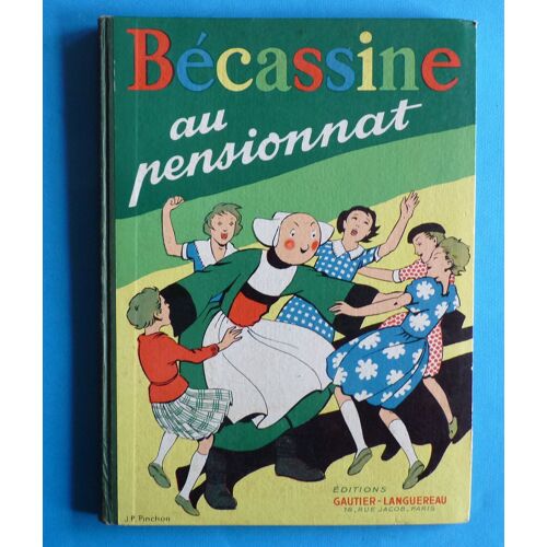 Bécassine Au Pensionnat.