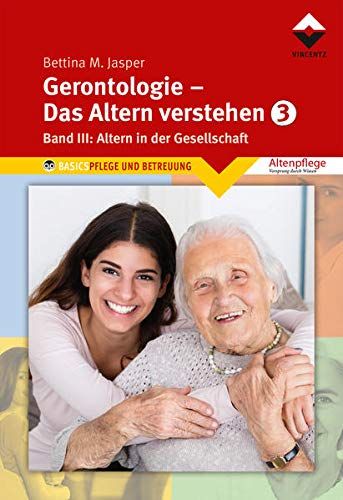 Gerontologie Iii - Das Altern Verstehen