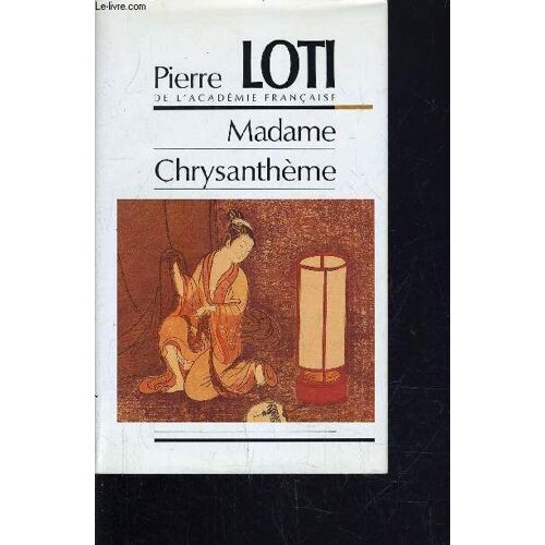 Madame Chrysantheme.
