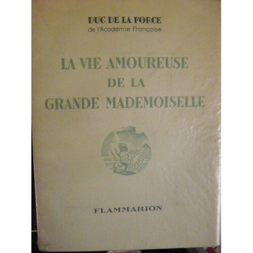 La Grande Demoiselle.