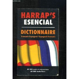 Harraps Exencial. Dictionnaire Francais Espagnol / Espagnol Francais.