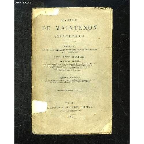 Extraits De Ses Lettres , Avis, Entretiens, Conversation Et Proverbes Sur L Education. Nouvlle Edition.