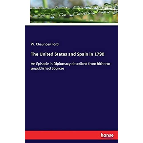 The United States And Spain In 1790