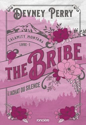 Calamity Montana - Tome 01 The Bribe - L'achat Du Silence - E-Book