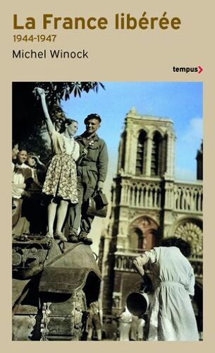 La France Libérée 1944-1947