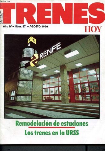 Trenes Hoy, Año Iv, N° 37, Agosto 1990