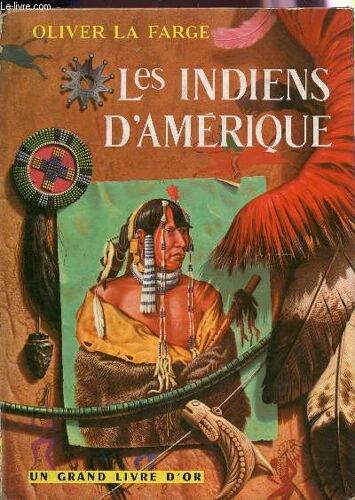 Les Indiens D'amerique.