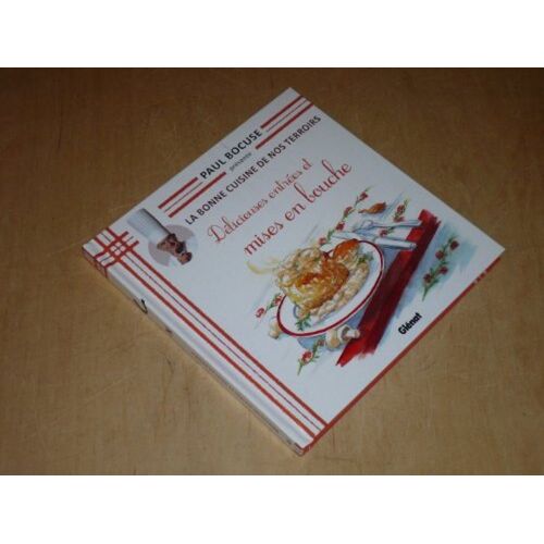 Paul Bocuse Terroirs Vol. 21. Délicieuses Entrées Et Mises En Bouche