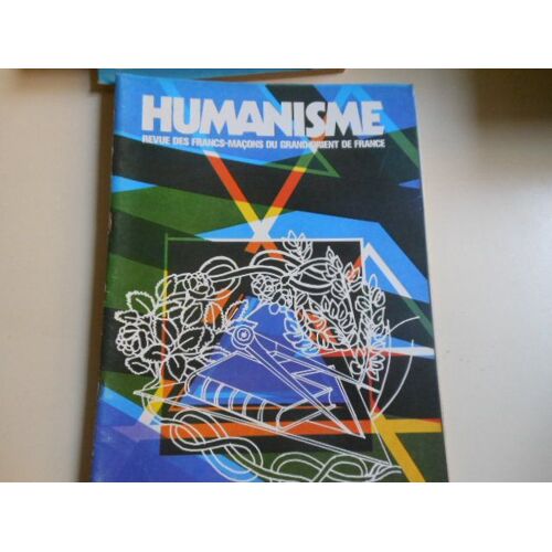 Humanisme N°118/119,Revue Des Francs-Macons Du Grand Orient De France