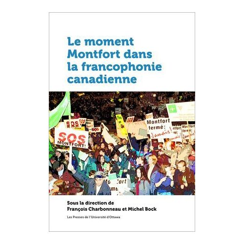 Le Moment Montfort Dans La Francophonie Canadienne