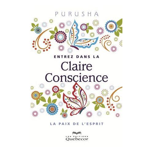 Entrez Dans La Claire Conscience