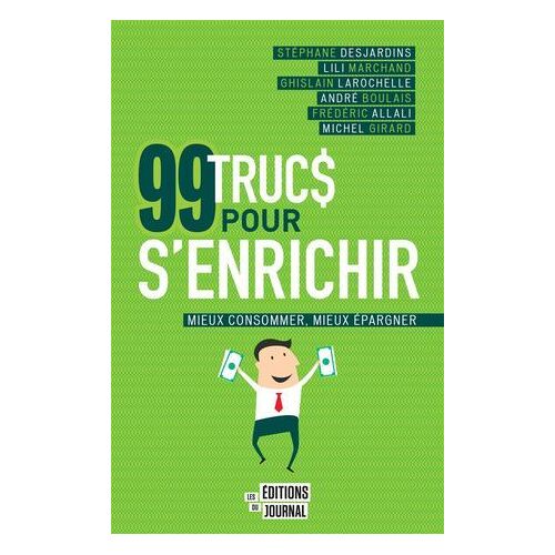 99 Trucs Pour S'enrichir